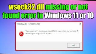 how to fix wsock32.dll missing Windows 11 or 10