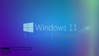 3 nützliche Tricks für Windows 11 Anfänger