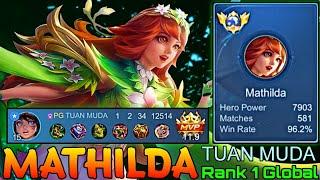 96% Win Rate Mathilda Insane 34 Assists - Top 1 Global Mathilda by TUAN MUDA - Mobile Legends