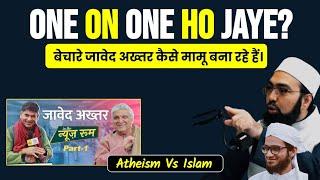 Bechare Javed Akhtar  One On One Ho Jaye Laraiba Se? Mufti Yasir Nadeem Al Wajidi Aasim Iftekhar 