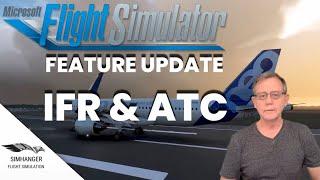 Microsoft Flight Simulator 2020 | IFR & ATC Feature Update