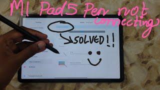 SOLVED!! Not recognizing Mi pen for Xiaomi pad 5