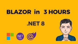 Blazor in .NET 8 in 3 Hours | Blazor Server | WebAssembly | Entity Framework Core | ASP.NET Identity