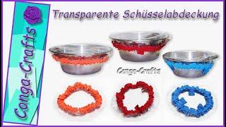 #125 Transparente Schüsselabdeckung nähen DIY, transparent bowl cover sewing