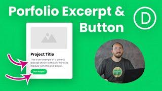 How To Add An Excerpt And Read More Button To Projects In The Divi Portfolio Module