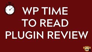 WP Time to Read Plugin Review - How to Add Time to Read Feature