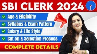 SBI Clerk 2024 Notification | SBI Clerk Syllabus 2024, Salary, Exam Pattern, Job Profile, Cut Off