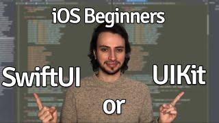 SwiftUI vs UIKit - What Should iOS Development Beginners Learn First?