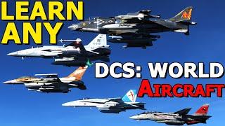 The Best Way Learn Any DCS: World Aircraft!