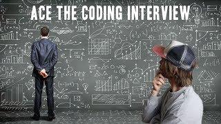 How to Ace the Coding Interview