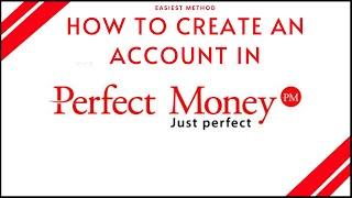 Money exchange with perfect money account. how to open perfect money account