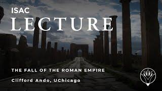 Clifford Ando | The Long Defeat: The Fall of the Roman Empire