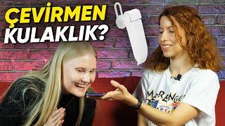 Tüm Dilleri ÇATIR ÇATIR Çeviren Kulaklığı 4 Farklı Yabancı İle Denedik!