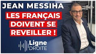 "Le mot d'ordre du système, c'est la haine de la France !" - Jean Messiha