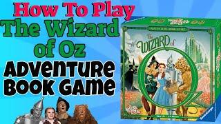 How To Play The Wizard Of Oz Adventure Book Game