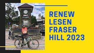 Renew Lesen FRASER HILL 2023