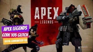 How to fix apex legends code 105 glitch in our ps4 Or xbox