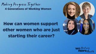 How Can Women Support Other Women Just Starting Their Careers?