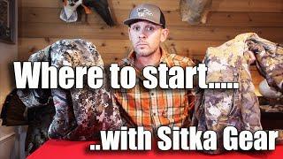 Where to start with Sitka Gear??