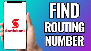 How To Find ScotiaBank Routing Number