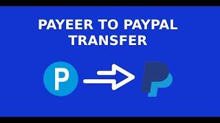 How to Exchange Payeer USD to PayPal | Payeer To PayPal Exchange Or Transfer