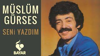 Müslüm Gürses - Seni Yazdım