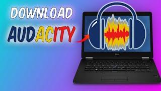 How to Download and Install Audacity on Windows 11 4K