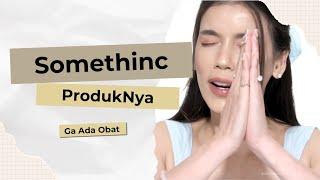 Top Produk Somethinc ! Ini Dia