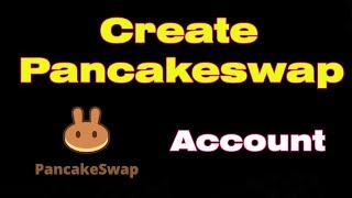 How to create Pancakeswap account