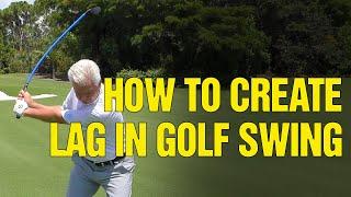 How To CREATE LAG In The (GOLF DOWNSWING!)