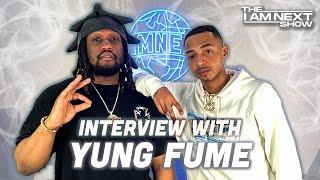 Yung Fume Speaks On Musical Journey Working With Lil Durk Nines DBE JME + more - The I AM NEXT Show