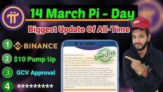 Pi Network 14 March Pi Day | Pi Network new updates | Pi Network binance listing, tentative approval