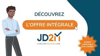 Offre Intégrale de JD2M : Confiez la fiscalité de vos meublés à un comptable spécialiste du LMNP-LMP