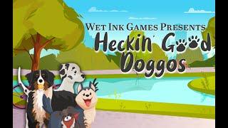 Heckin' Good Doggos - Episode 1 - Neighbors of Tail and Feather