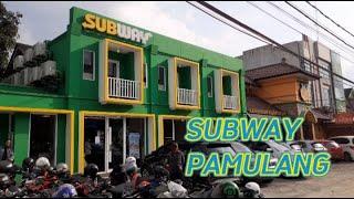 SUBWAY PAMULANG