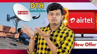 Watch This Before Airtel DTH Installation *New OFFER* | Airtel DTH New Connection Price