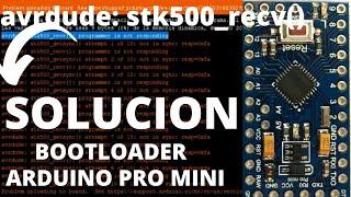 COMO SOLUCIONAR EL ERROR stk500_recv(): programmer is not responding EN ARDUINO PRO MINI