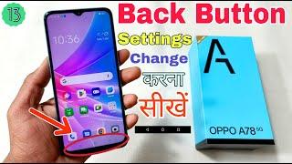 Oppo A78 5G Set Back Button Settings Change Kaise Karen | How To Set Back Button Settings Oppo A78 |