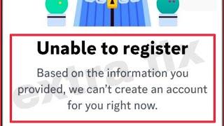 Discord Fix Unable to register based on the information you provided Problem Solve