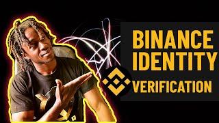 How to Complete Identity Verification on Binance | Binance Tutorial