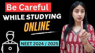 How to Study Online for NEET 2024/2025? | Don't do these 3 Mistakes #neet2024 #neet #study