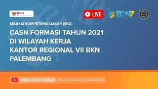 KANREG VII BKN | SELASA, 28 SEPT -  SESI 3 | LIVE SCORE SKD CASN 2021