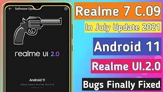 Realme 7 New Update C.09.Realme 7 New Update.Realme 7 July Update.Realme Realme 7 Update.Realme 7