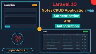 Laravel 10 Notes CRUD Application with Authentication and Authorization | Laravel 10 Project