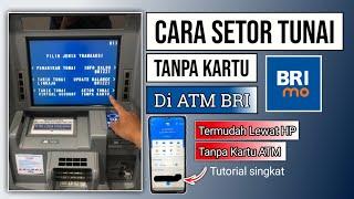 Cara setor tunai di ATM BRI tanpa kartu ATM | Cara setor tunai lewat BRImo