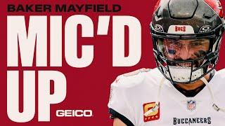 Baker Mayfield Mic'd Up vs. the Commanders | Tampa Bay Buccaneers