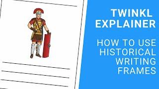 How to use History Writing Frames