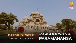 Ramakrishna Paramhansa & Dakshineswar Temple: The Spiritual Connection