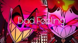 Bad Feeling// AMV // Hazbin Hotel