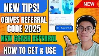 NEW TIPS! Para Makakuha ng GGives Referral Code| Unlock GGives | GCASH REFERRAL CODE IN GGIVES(2025)